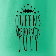 Queens are born in July