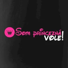 Som princezná Vole!