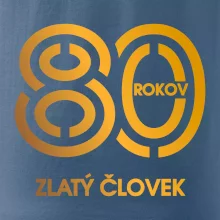 80 rokov zlatý človek