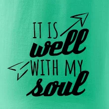 It is well with my soul It is well with my soul