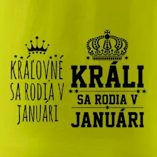 Králi - Kráľovné sa rodia v januáry