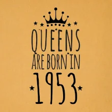 Queens are born in 1953