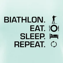 Biathlon Eat Sleep Repeat Biathlon Eat Sleep Repeat