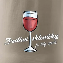 Zdvíhanie pohára je môj šport