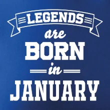 Legends are born in January