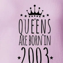 Queens are born in 2003 Queens are born in 2003