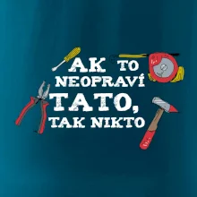 Ak to neopravi tato tak nikto - farebne
