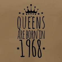 Queens are born in 1968