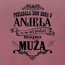 Požiadala som Boha o anjela a on mi poslal môjho muža