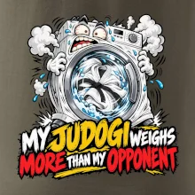 My judogi weighs more than my opponent