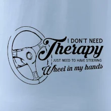 I don't need therapy wheel in my hands (vedľa seba) I don't need therapy wheel in my hands (vedľa seba)