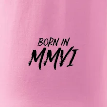 Born in - Rímske číslo 2006