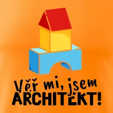 Věř mi, jsem architekt
