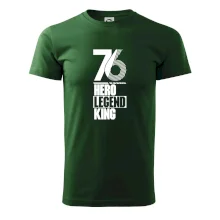 Hero, Legend, King 1976
