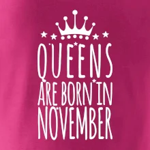 Queens are born in November