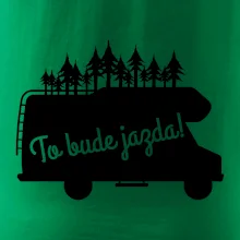 To bude jazda - alkovna To bude jazda - alkovna