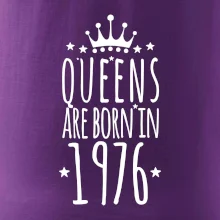 Queens are born in 1976