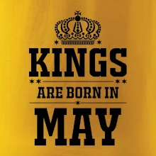 Kings are born in May