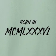 Born in - Rímske číslo 1986