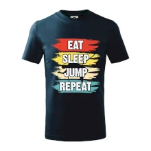 Eat sleep JUMP repeat