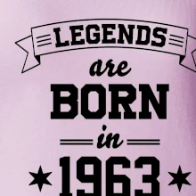 Legends are born in 1963