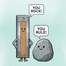 You rock, you rule!