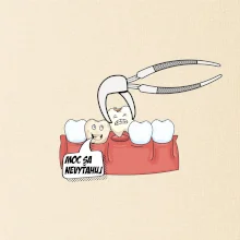 Moc sa nevyťahuj - zubár