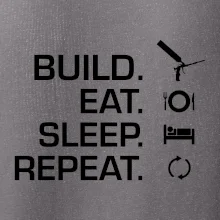 Build eat sleep repeat - montážna pena
