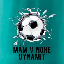 Mám v nohe dynamit