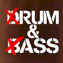 Drum & Bass (Rum & Ass)
