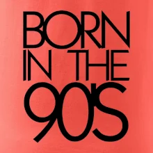 Born In The 90's Born In The 90's