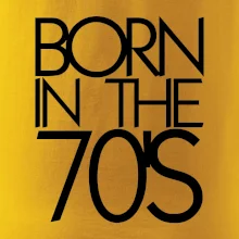 Born In The 70's