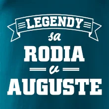 Legendy sa rodia v auguste