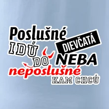 Poslušné dievčata idú do neba