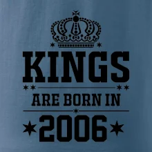 Kings are born in 2006