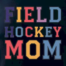 Field hockey mom - športové písmo