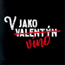 V jako Valentýn VÍNO