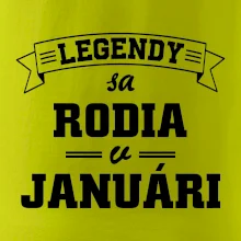 Legendy sa rodia v januári