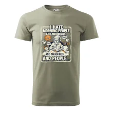 i hate morning people and mornings.... and people... - farebný obrázok