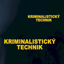 Kriminalistický technik Kriminalistický technik
