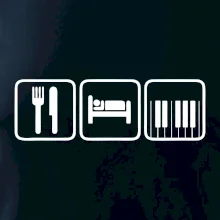 Eat sleep piano v rade