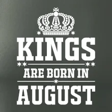 Kings are born in August