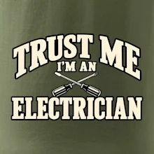 Trust me I am an electrician