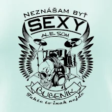 Neznášam byť sexy - bubeník