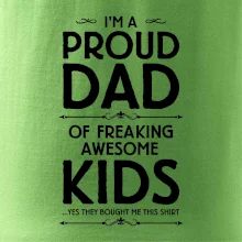 Proud DAD - KIDS