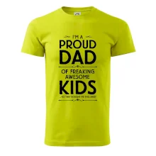 Proud DAD - KIDS