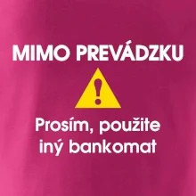 Mimo prevádzku prosím, použite iný bankomat