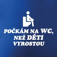 Počkám na WC ako deti vyrastú