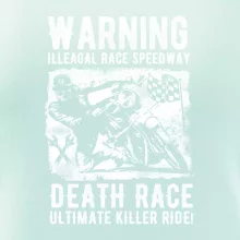 Illegal Race Speedway Illegal Race Speedway
