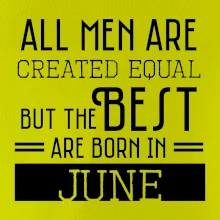 All men are created equal june
